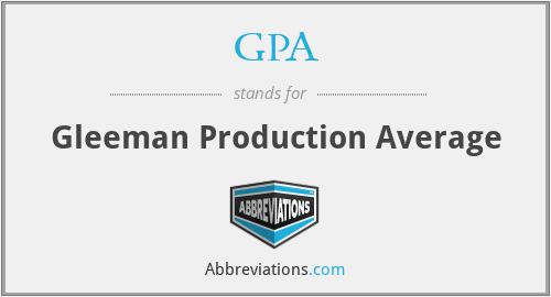 GPA - Gleeman Production Average