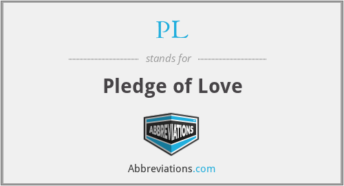 PL - Pledge of Love