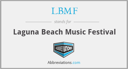 LBMF - Laguna Beach Music Festival