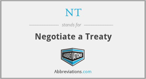 NT - Negotiate a Treaty