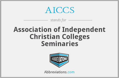 AICCS - Association of Independent Christian Colleges Seminaries