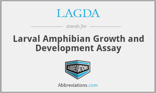 LAGDA - Larval Amphibian Growth and Development Assay