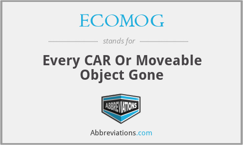 ECOMOG - Every CAR Or Moveable Object Gone