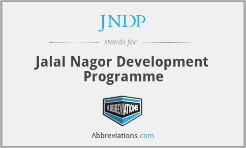 JNDP - Jalal Nagor Development Programme