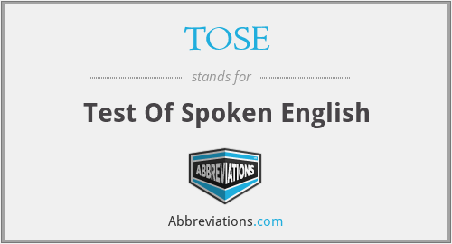 TOSE - Test Of Spoken English