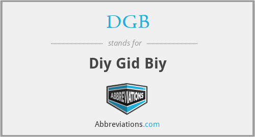 DGB - Diy Gid Biy