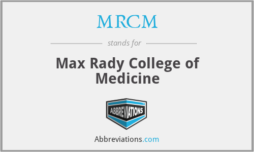 MRCM - Max Rady College of Medicine