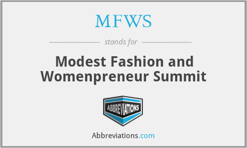 MFWS - Modest Fashion and Womenpreneur Summit