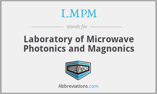 LMPM - Laboratory of Microwave Photonics and Magnonics
