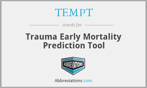 TEMPT - Trauma Early Mortality Prediction Tool