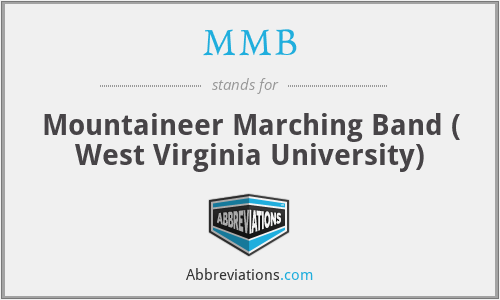 MMB - Mountaineer Marching Band ( West Virginia University)