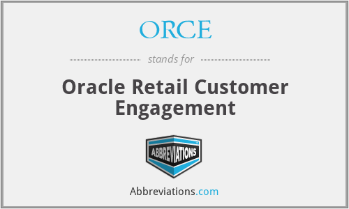 ORCE - Oracle Retail Customer Engagement