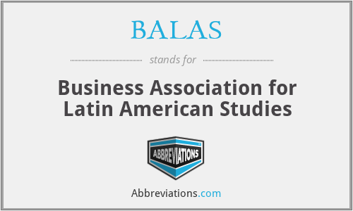BALAS - Business Association for Latin American Studies