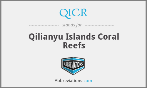 QICR - Qilianyu Islands Coral Reefs
