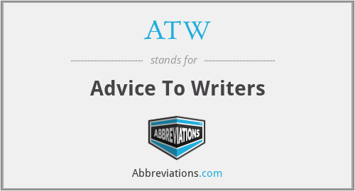 ATW - Advice To Writers