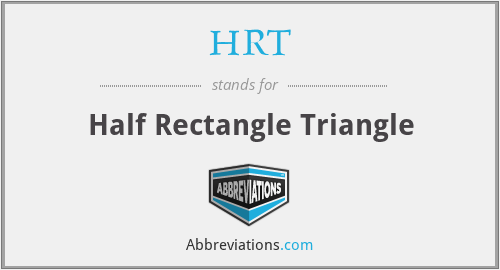HRT - Half Rectangle Triangle