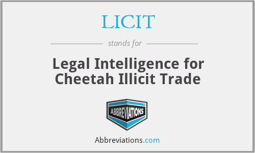 LICIT - Legal Intelligence for Cheetah Illicit Trade