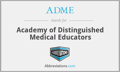 ADME - Academy of Distinguished Medical Educators
