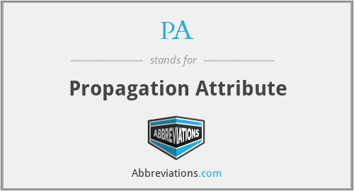PA - Propagation Attribute