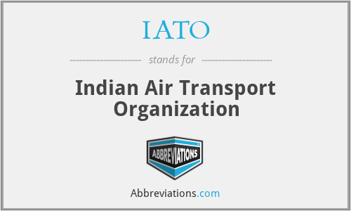 IATO - Indian Air Transport Organization