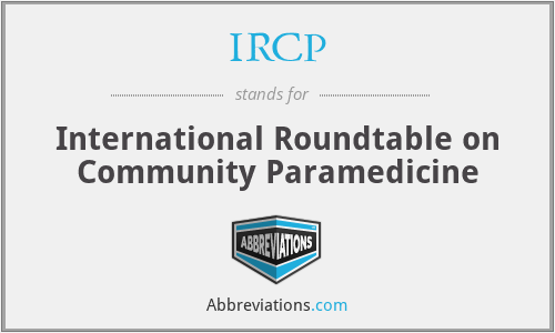IRCP - International Roundtable on Community Paramedicine