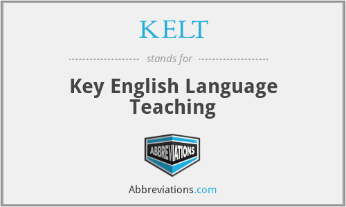 KELT - Key English Language Teaching