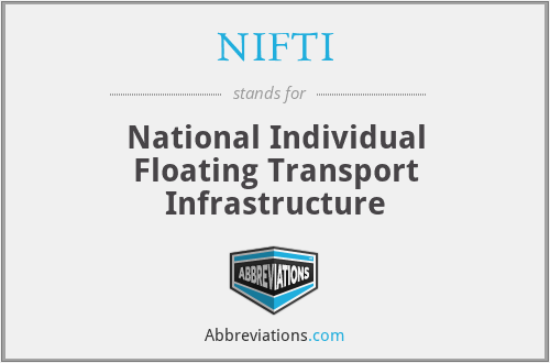NIFTI - National Individual Floating Transport Infrastructure