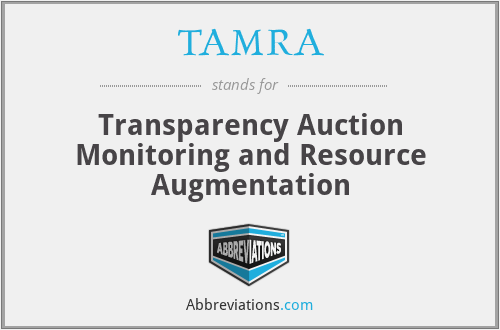 TAMRA - Transparency Auction Monitoring and Resource Augmentation