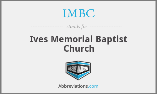 IMBC - Ives Memorial Baptist Church