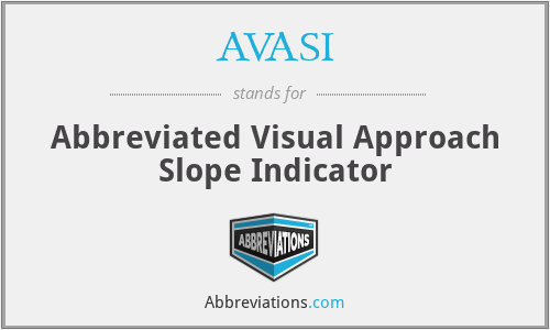 AVASI - Abbreviated Visual Approach Slope Indicator