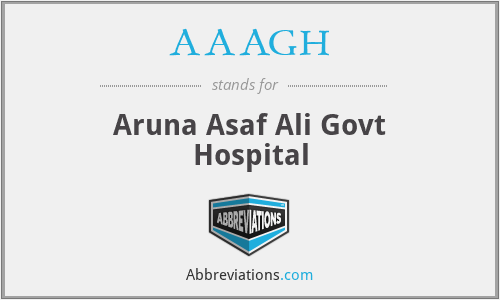 AAAGH - Aruna Asaf Ali Govt Hospital