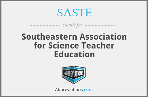 SASTE - Southeastern Association for Science Teacher Education