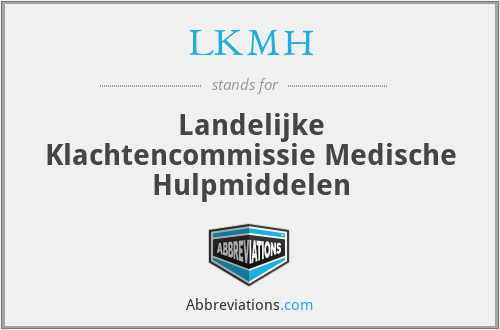 LKMH - Landelijke Klachtencommissie Medische Hulpmiddelen