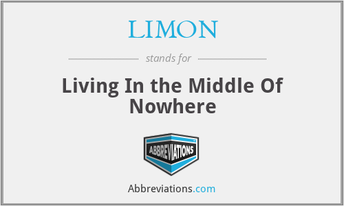 LIMON - Living In the Middle Of Nowhere