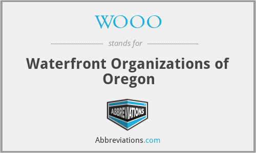 WOOO - Waterfront Organizations of Oregon