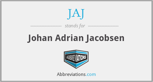 JAJ - Johan Adrian Jacobsen