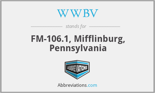 WWBV - FM-106.1, Mifflinburg, Pennsylvania