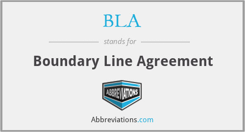 BLA - Boundary Line Agreement