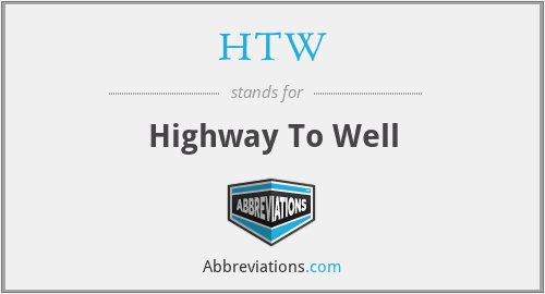 HTW - Highway To Well