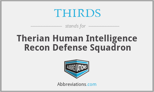 THIRDS - Therian Human Intelligence Recon Defense Squadron