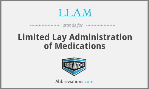 LLAM - Limited Lay Administration of Medications