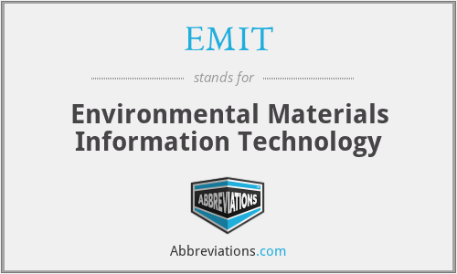 EMIT - Environmental Materials Information Technology