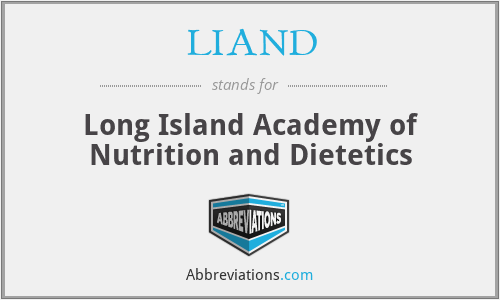 LIAND - Long Island Academy of Nutrition and Dietetics