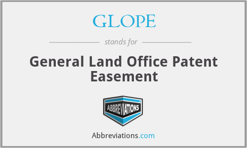 GLOPE - General Land Office Patent Easement