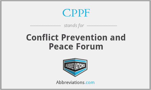 CPPF - Conflict Prevention and Peace Forum