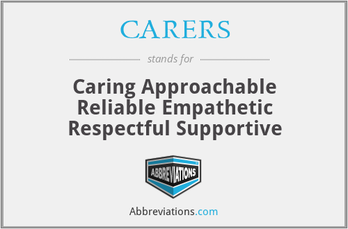 CARERS - Caring Approachable Reliable Empathetic Respectful Supportive