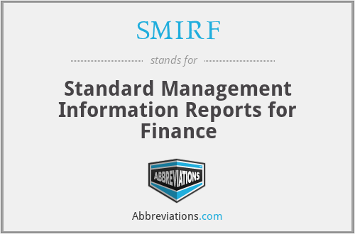 SMIRF - Standard Management Information Reports for Finance