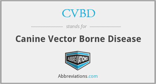 CVBD - Canine Vector Borne Disease