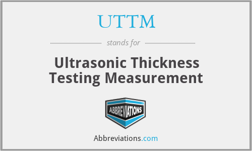 UTTM - Ultrasonic Thickness Testing Measurement