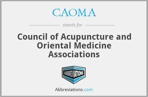 CAOMA - Council of Acupuncture and Oriental Medicine Associations